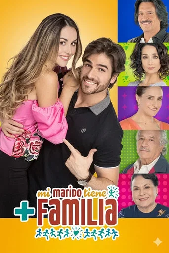Series poster for Mi Marido tiene Más Familia (2018)