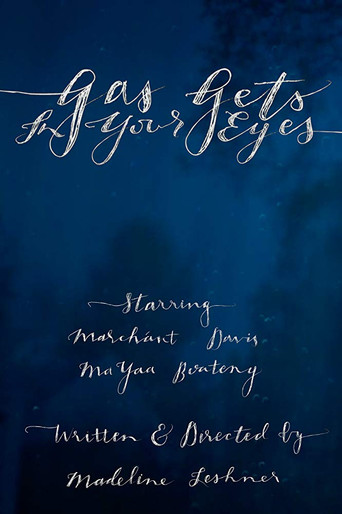 Gas Gets In Your Eyes poster