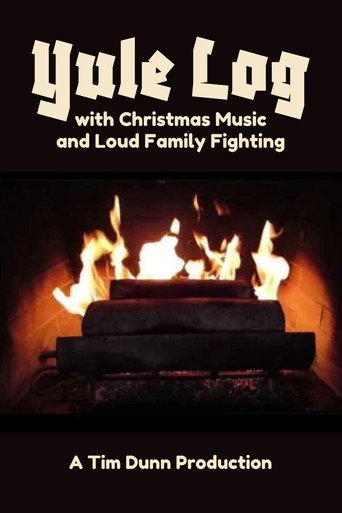 Yule Log with Christmas Music and Loud Family Fighting poster