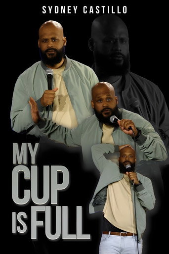 Movie poster for Sidney Castillo: My Cup Is Full (2025)
