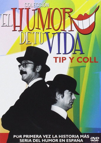 Movie poster for El humor de tu vida: Tip y Coll (2004)