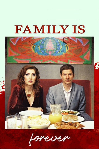 Movie poster for Family Is Forever (2022)