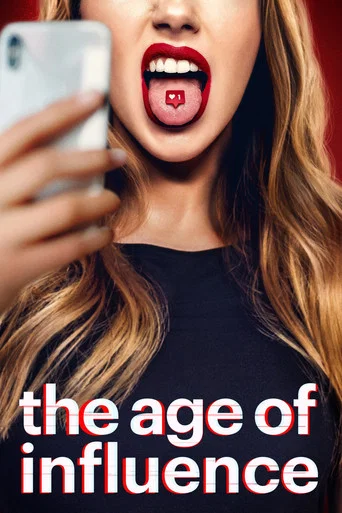 Series poster for The Age of Influence (2023)