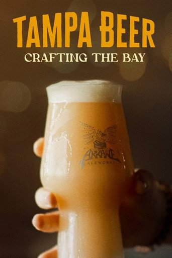 Movie poster for Tampa Beer: Crafting the Bay (2022)