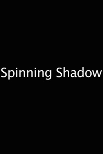 Movie poster for Spinning Shadow (2013)