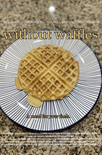 Movie poster for Without Waffles (2024)