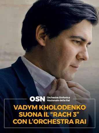Movie poster for Vadym Kholodenko suona il Rach 3 con L'OSN (2021)