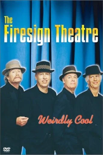Movie poster for The Firesign Theatre: Weirdly Cool (2001)