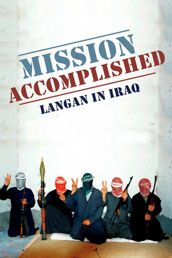 Movie poster for Mission Accomplished: Langan in Iraq (2007)