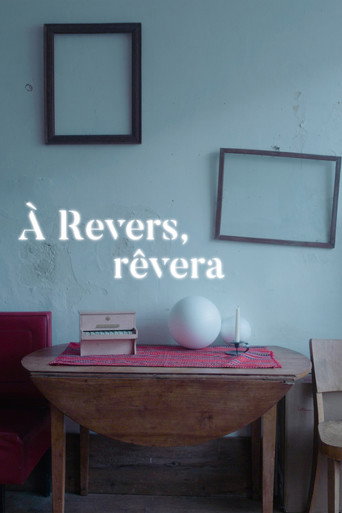 Movie poster for À Revers, rêvera (2023)