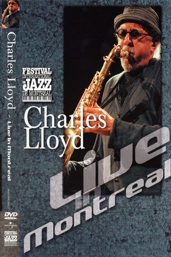 Movie poster for Charles Lloyd - Live in Montreal 2001 (2004)