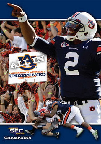 Movie poster for All In: The Story of Auburn's Undefeated 2010 Season (2011)