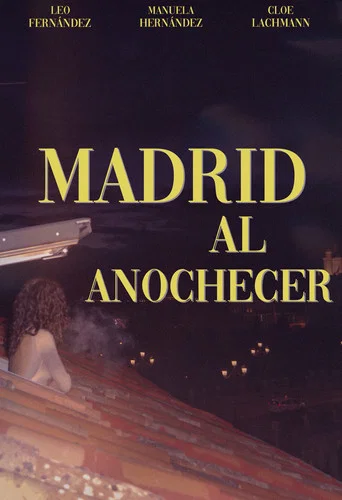 Movie poster for Madrid at dusk (2024)