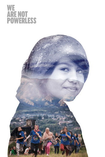 Movie poster for We Are Not Powerless (2025)