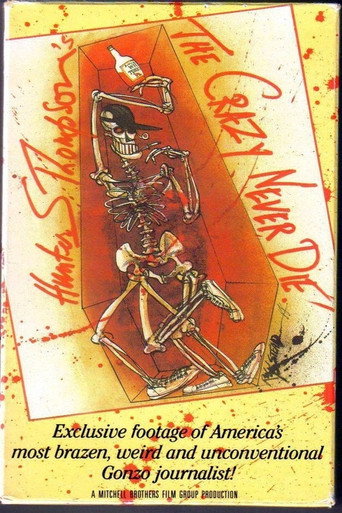 Movie poster for Hunter S. Thompson: The Crazy Never Die (1988)
