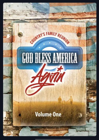 Movie poster for Country's Family Reunion: God Bless America Again (Vol. 1) (2013)