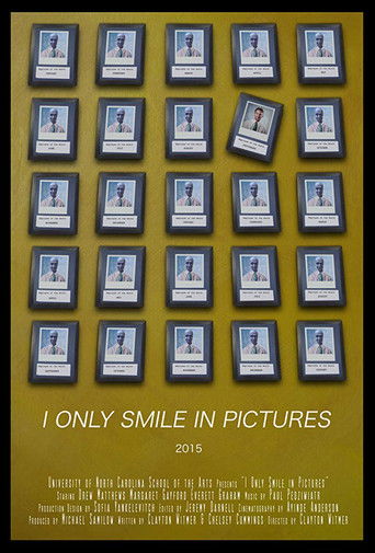 I Only Smile in Pictures poster