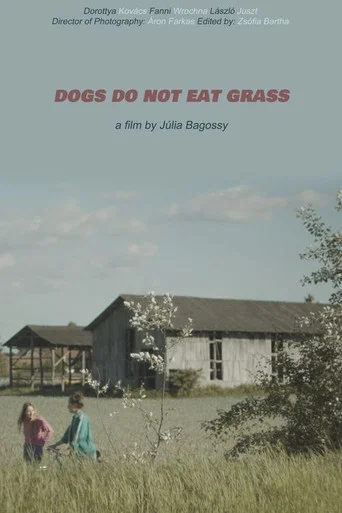 Movie poster for Dogs Do Not Eat Grass (2022)