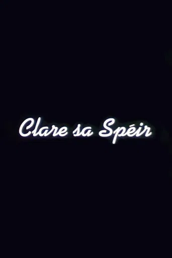 Clare sa Spéir poster