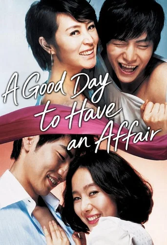 Movie poster for A Good Day to Have an Affair (2007)