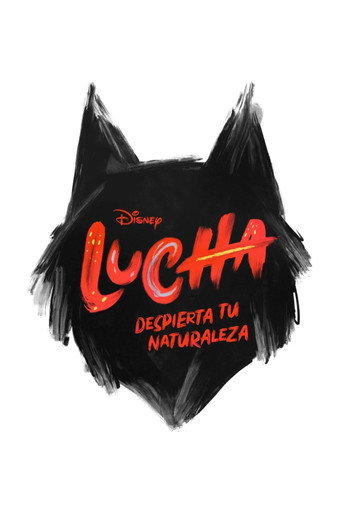 Series poster for Lucha: Despierta tu naturaleza (2024)