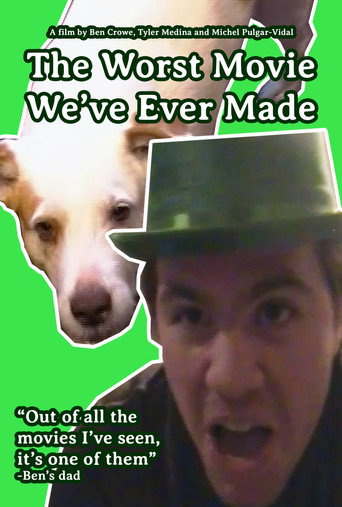 Movie poster for The Worst Movie We've Ever Made (2024)