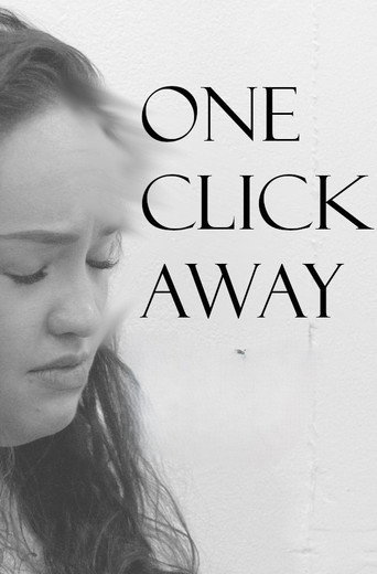 Movie poster for One Click Away (2025)