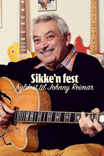 Movie poster for Sikke'n fest: hyldest til Johnny Reimar (2026)