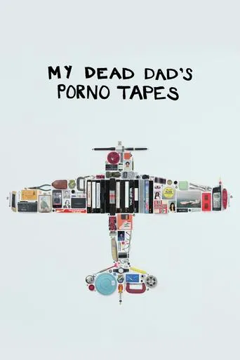 My Dead Dad's Porno Tapes poster