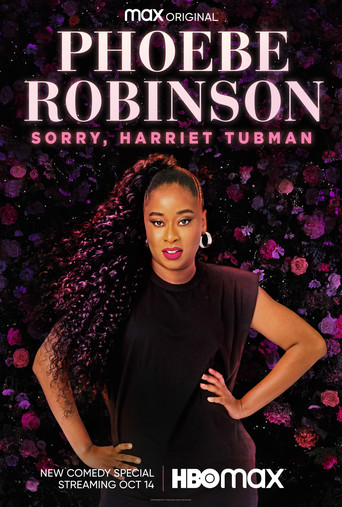 Movie poster for Phoebe Robinson: Sorry, Harriet Tubman (2021)