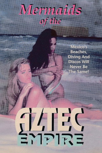 Movie poster for Mermaids of the Aztec Empire (1992)