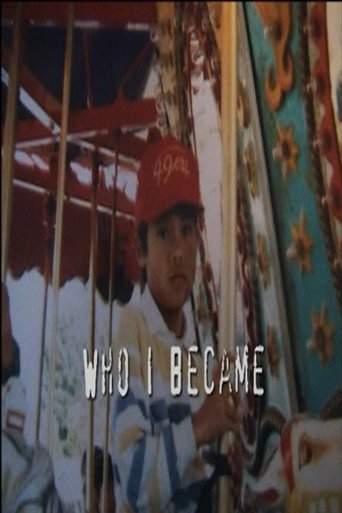 Movie poster for Who I Became (2003)