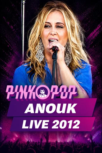 Movie poster for Anouk - Live at Pinkpop 2012
