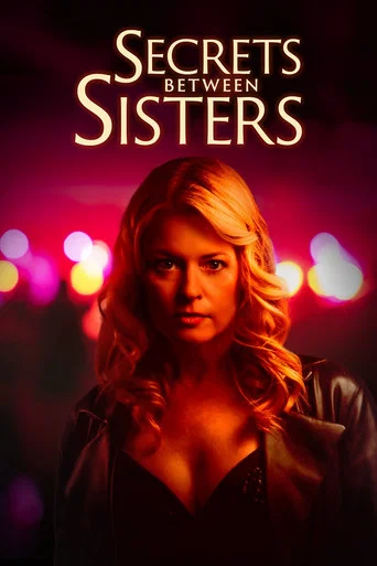 Movie poster for Secrets Between Sisters (2024)