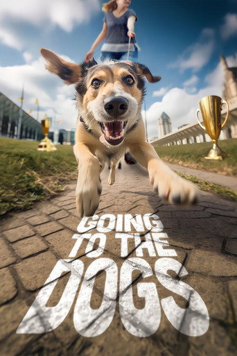 Going to the Dogs poster