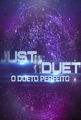 Series poster for Just Duet - O Dueto Perfeito (2017)