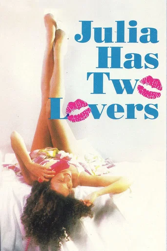 Movie poster for Julia Has Two Lovers (1990)