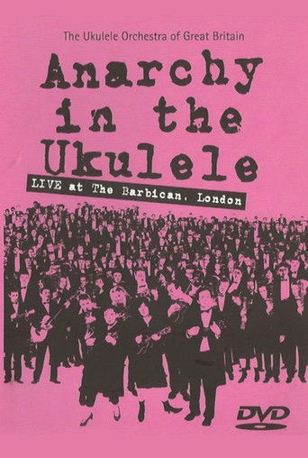 The Ukulele Orchestra of Great Britain - Anarchy in The Ukulele poster