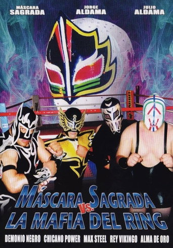 Movie poster for Máscara Sagrada vs. la mafia del ring (2007)