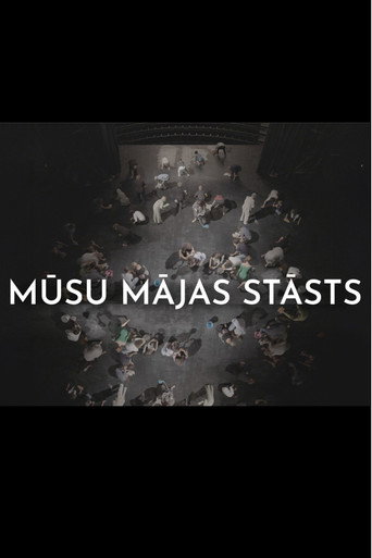 Mūsu mājas stāsts poster