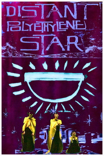 Movie poster for Distant Polyethylene Star (2026)