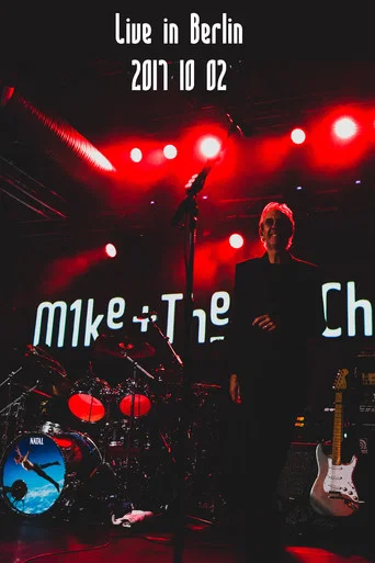 Movie poster for Mike + The Mechanics | Live in Berlin 2017 (2017)