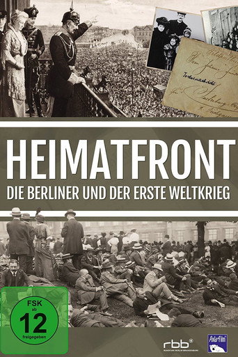 Movie poster for Heimatfront - Die Berliner und der Erste Weltkrieg (2014)