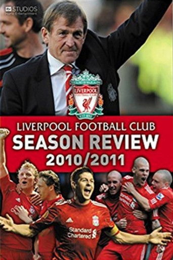Liverpool F.C. - Official Season Review - 2010/11 poster