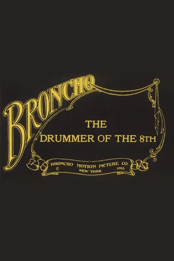 Movie poster for The Drummer of the 8th (1913)