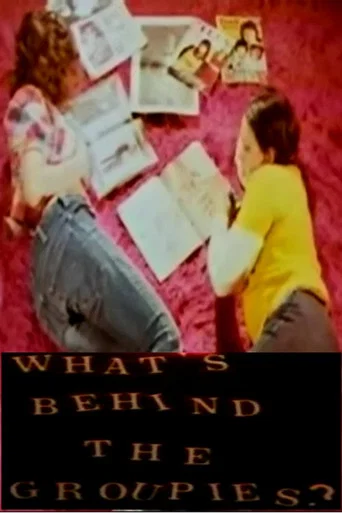 Movie poster for What's Behind the Groupies? (1975)