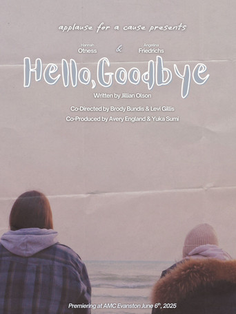 Movie poster for Hello, Goodbye (2025)