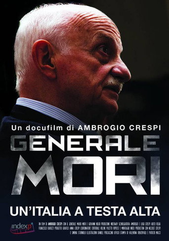 Movie poster for Generale Mori. Un'Italia a testa alta