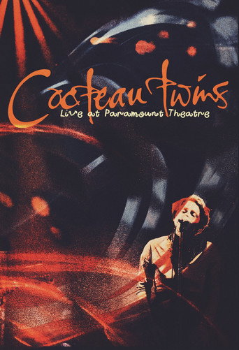 Movie poster for Cocteau Twins: Live at Paramount Theatre