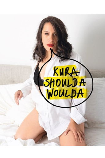 Kura Forrester: Kura Woulda Shoulda poster